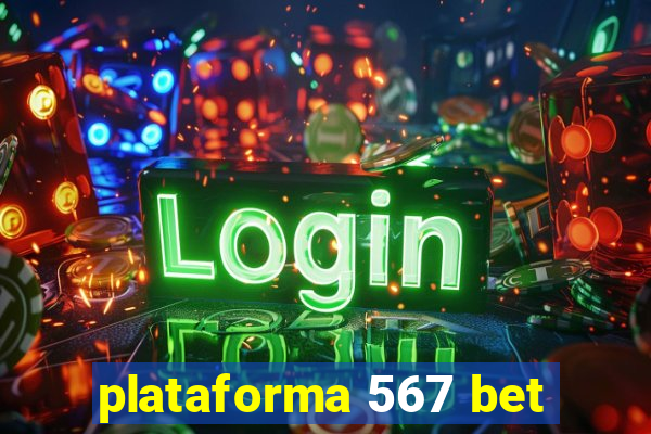 plataforma 567 bet